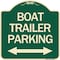 Signmission Boat Trailer Parking W/ Bidirectional Arrow Heavy-Gauge Aluminum Sign, 18" x 18", G-1818-24296 A-DES-G-1818-24296 - alternate 1